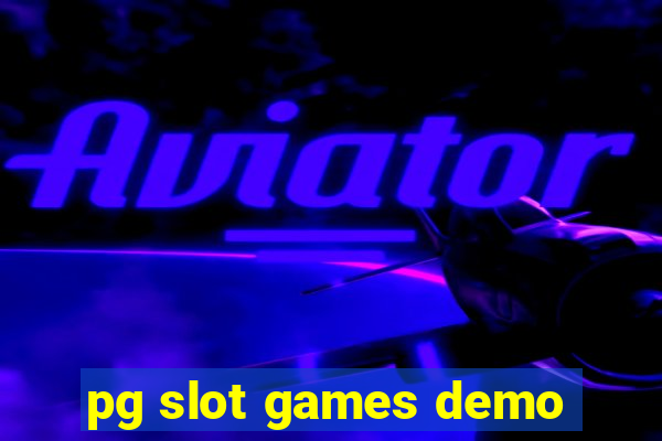 pg slot games demo