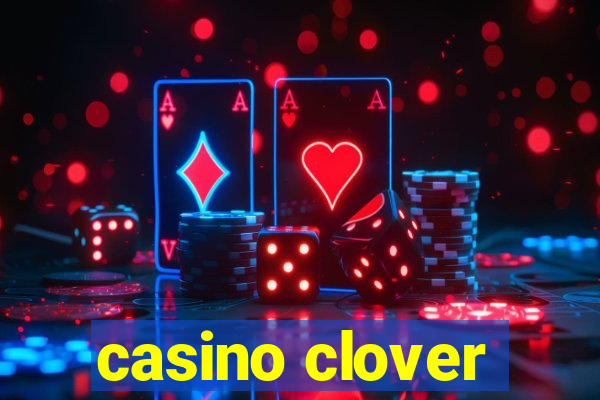 casino clover