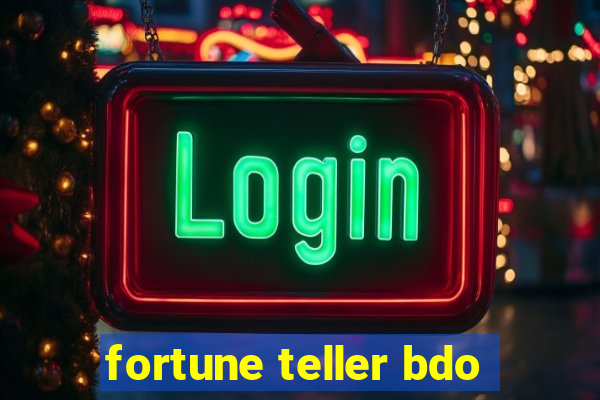 fortune teller bdo