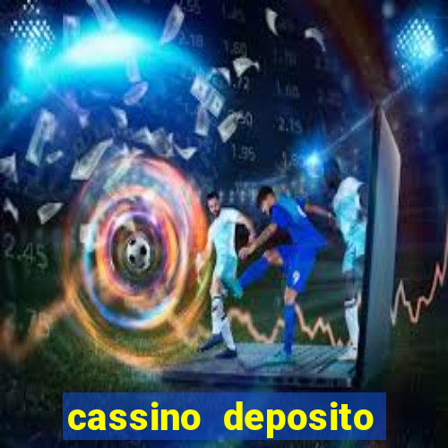 cassino deposito minimo 5 reais