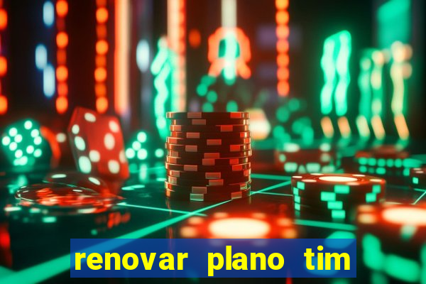 renovar plano tim beta por sms