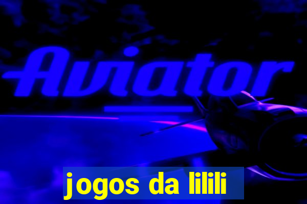 jogos da lilili