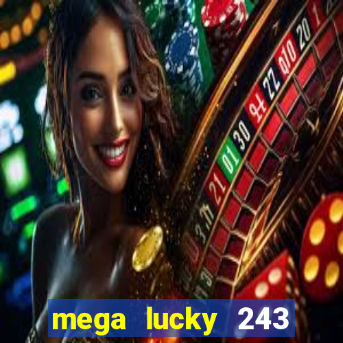 mega lucky 243 slot free play