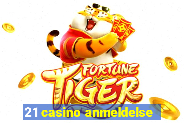 21 casino anmeldelse