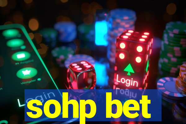 sohp bet