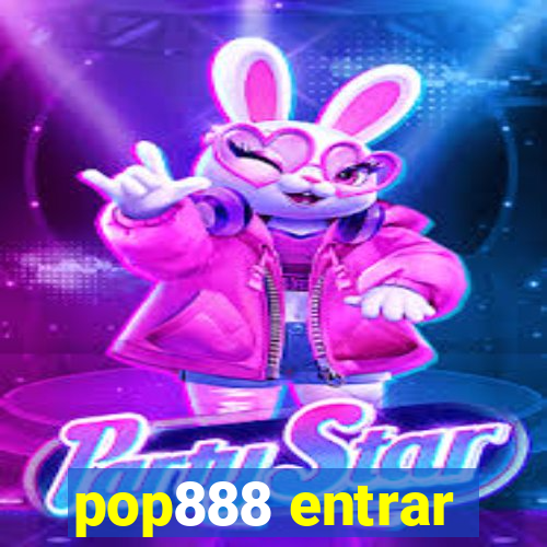 pop888 entrar