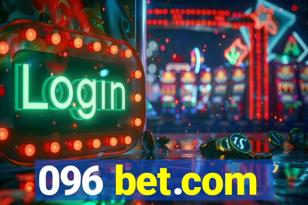 096 bet.com