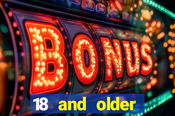 18 and older casinos in california