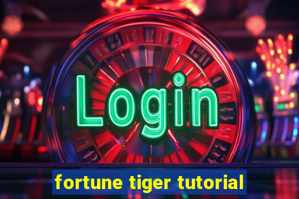 fortune tiger tutorial