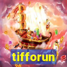 tifforun