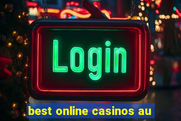 best online casinos au