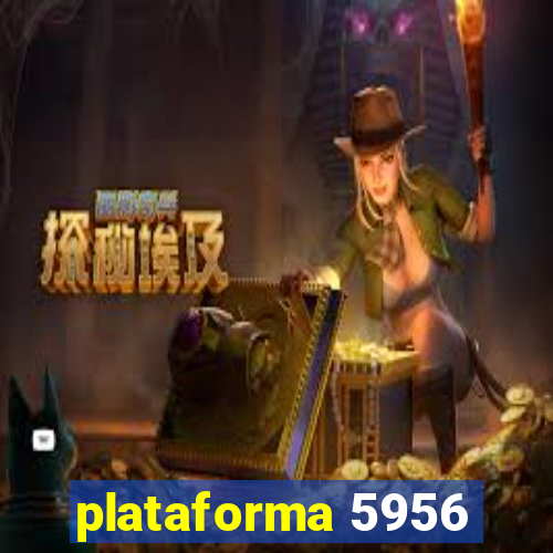 plataforma 5956