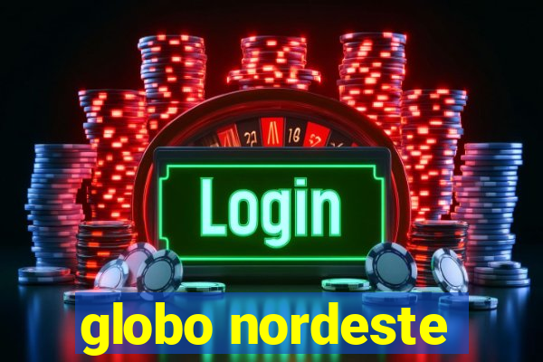 globo nordeste