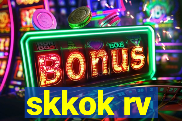 skkok rv