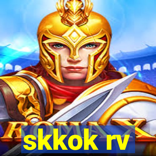 skkok rv