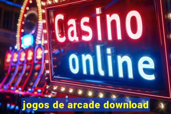 jogos de arcade download