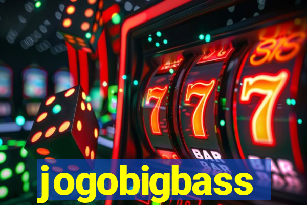 jogobigbass