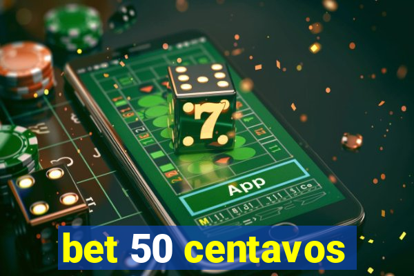 bet 50 centavos