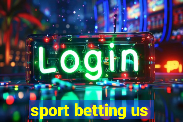 sport betting us