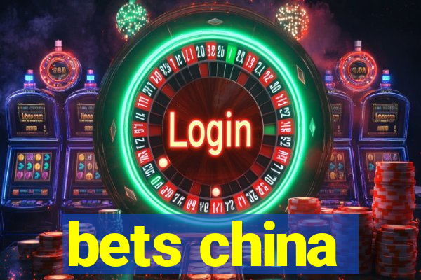 bets china