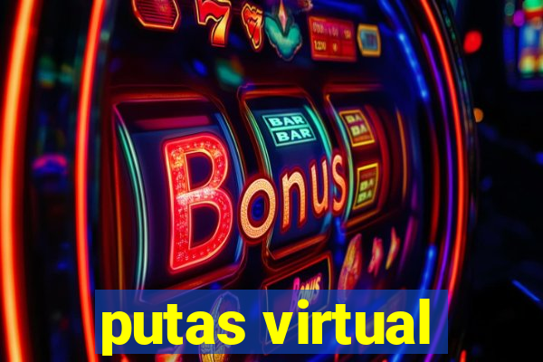 putas virtual