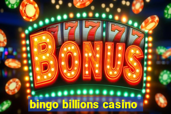 bingo billions casino