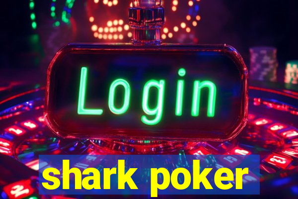 shark poker