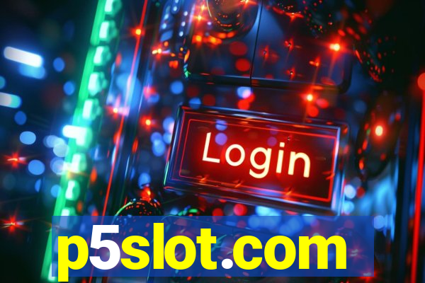 p5slot.com