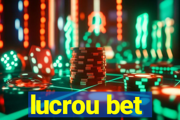 lucrou bet