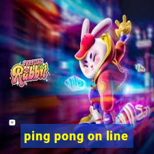 ping pong on line