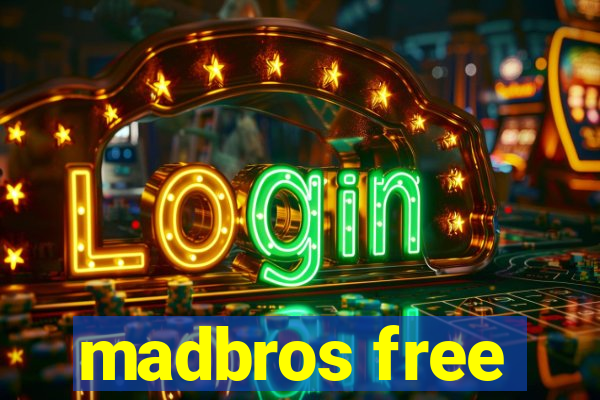 madbros free