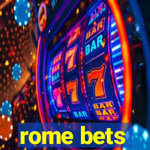 rome bets