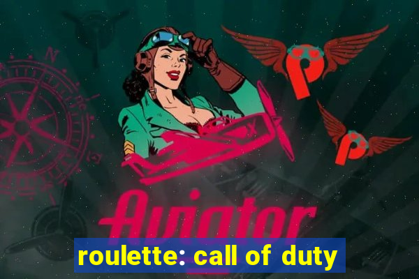 roulette: call of duty