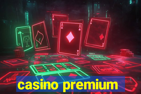 casino premium