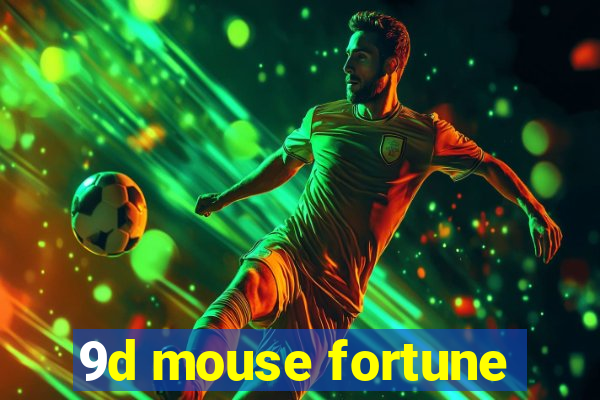 9d mouse fortune