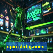 spin slot games