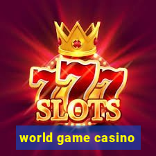 world game casino