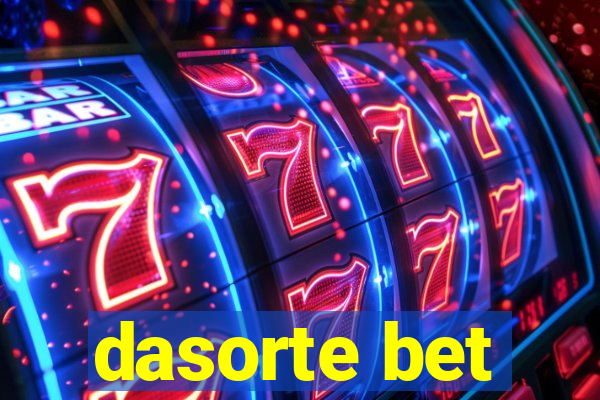 dasorte bet