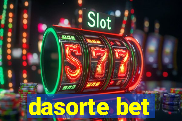 dasorte bet