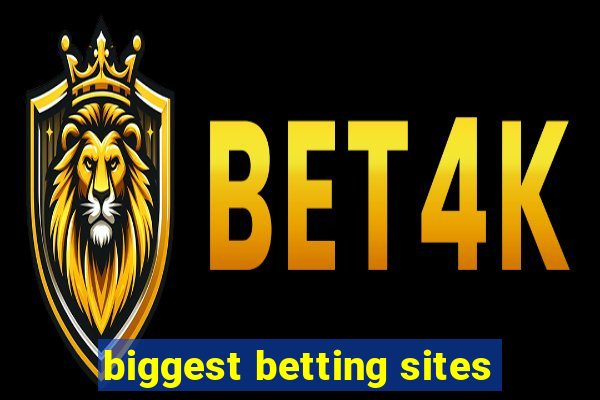 biggest betting sites