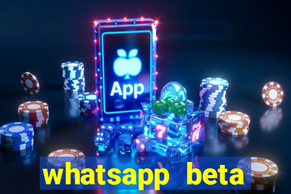 whatsapp beta 3.3.10 baixar