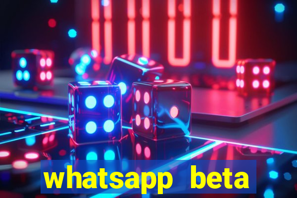 whatsapp beta 3.3.10 baixar