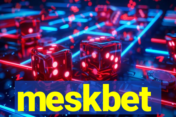 meskbet