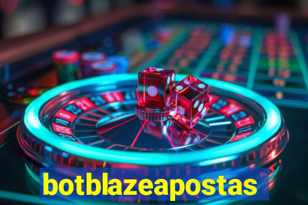 botblazeapostas