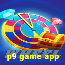 p9 game app