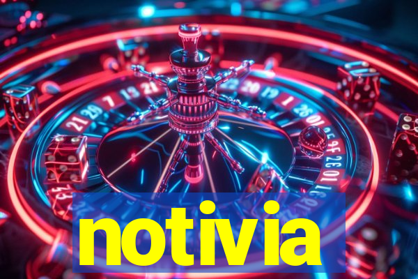 notivia