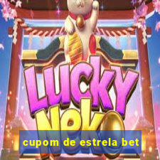 cupom de estrela bet