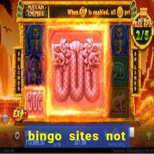 bingo sites not blocked by gamstop