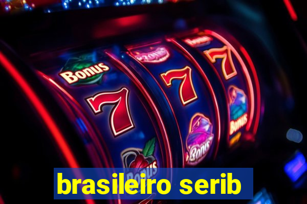 brasileiro serib