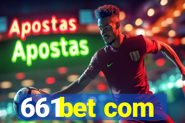 661bet com